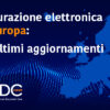 E-Invoicing in Europa: aggiornamenti normativi e prossimi obblighi