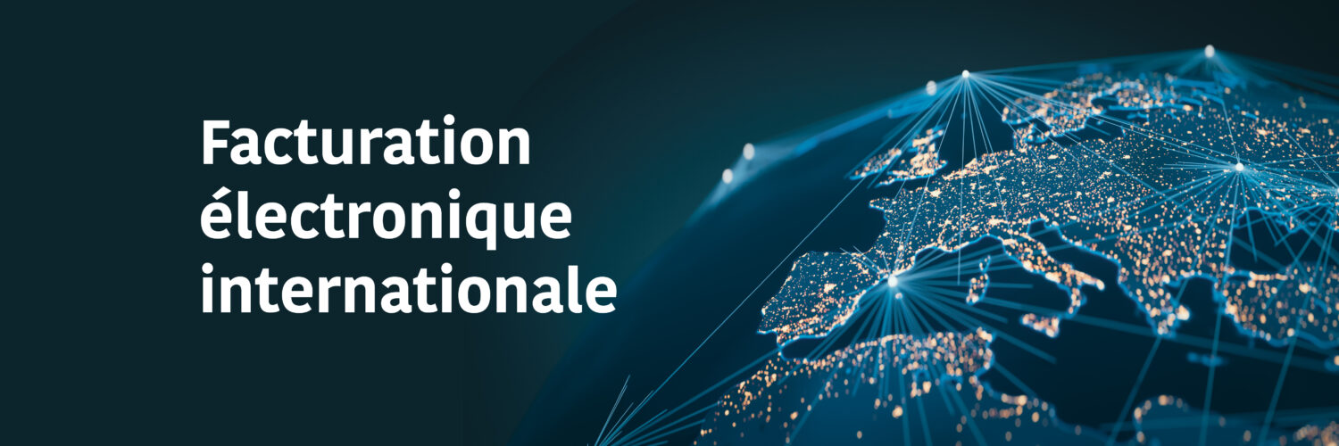 Facturation électronique internationale