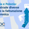 Grecia e Polonia verso la fatturazione elettronica
