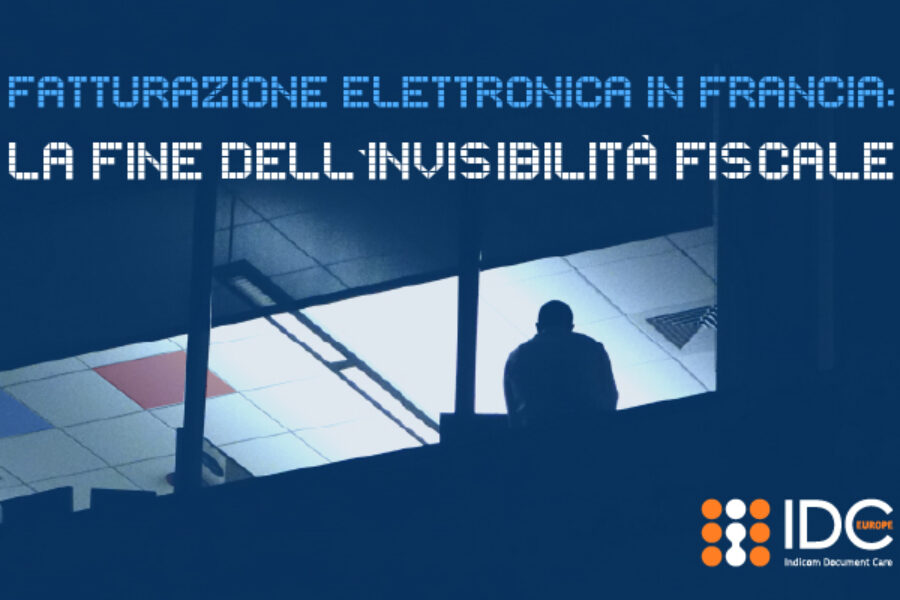 Fatturazione elettronica in Francia: la fine dell’invisibilità fiscale