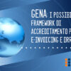 GENA: i framework di accreditamento per e-invoicing e DRR