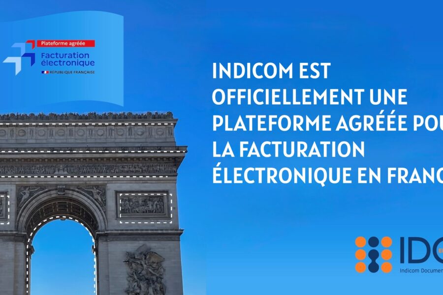 Indicom a été définitivement agréé en tant que PA-Plateforme Agréée pour la facturation électronique en France