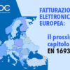 L’UE aggiorna lo standard EN 16931: verso una nuova era della fatturazione elettronica B2B